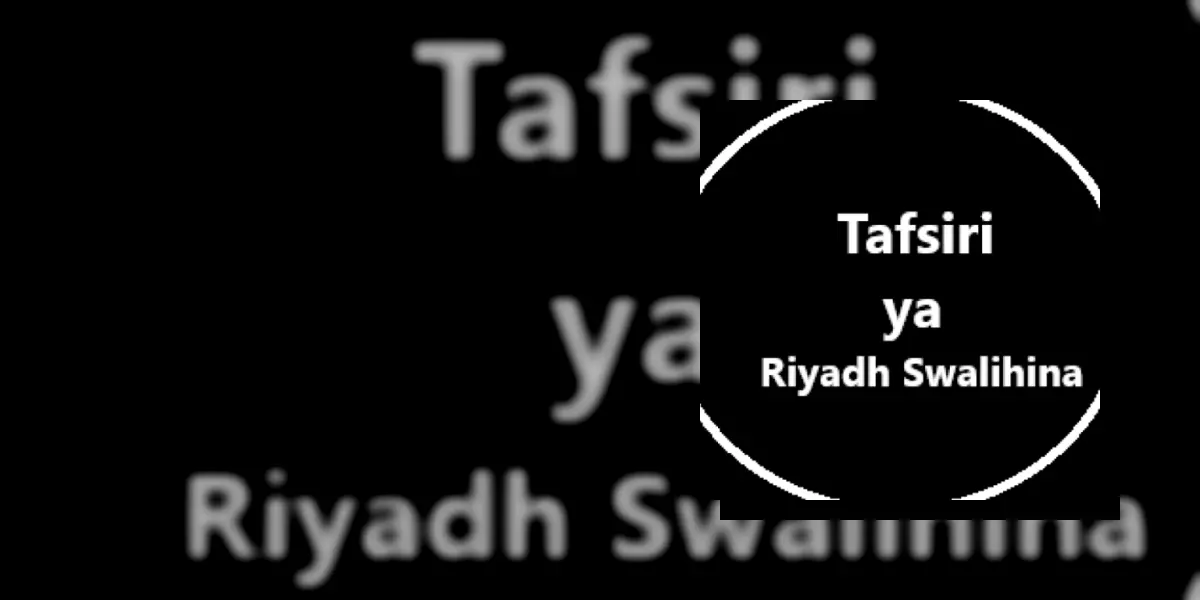 Tafsiri ya Riyadh Swalihin