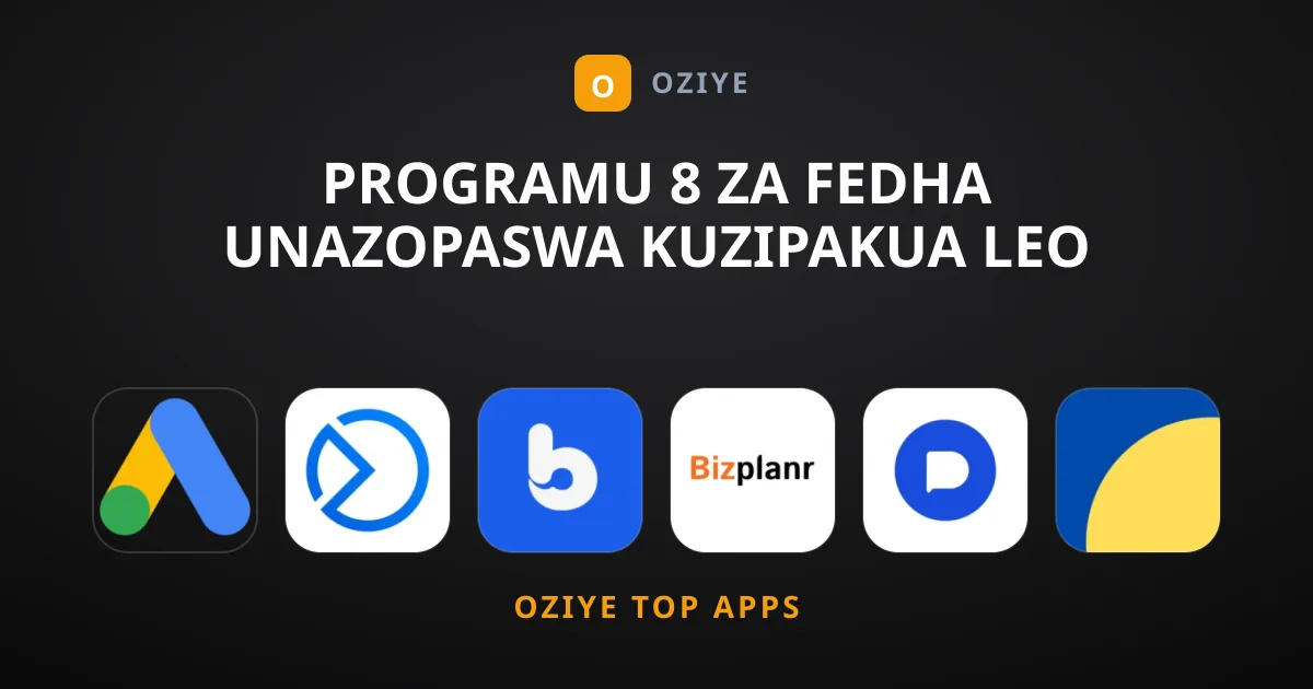Programu 8 za Fedha Unazopaswa Kuzipakua Leo